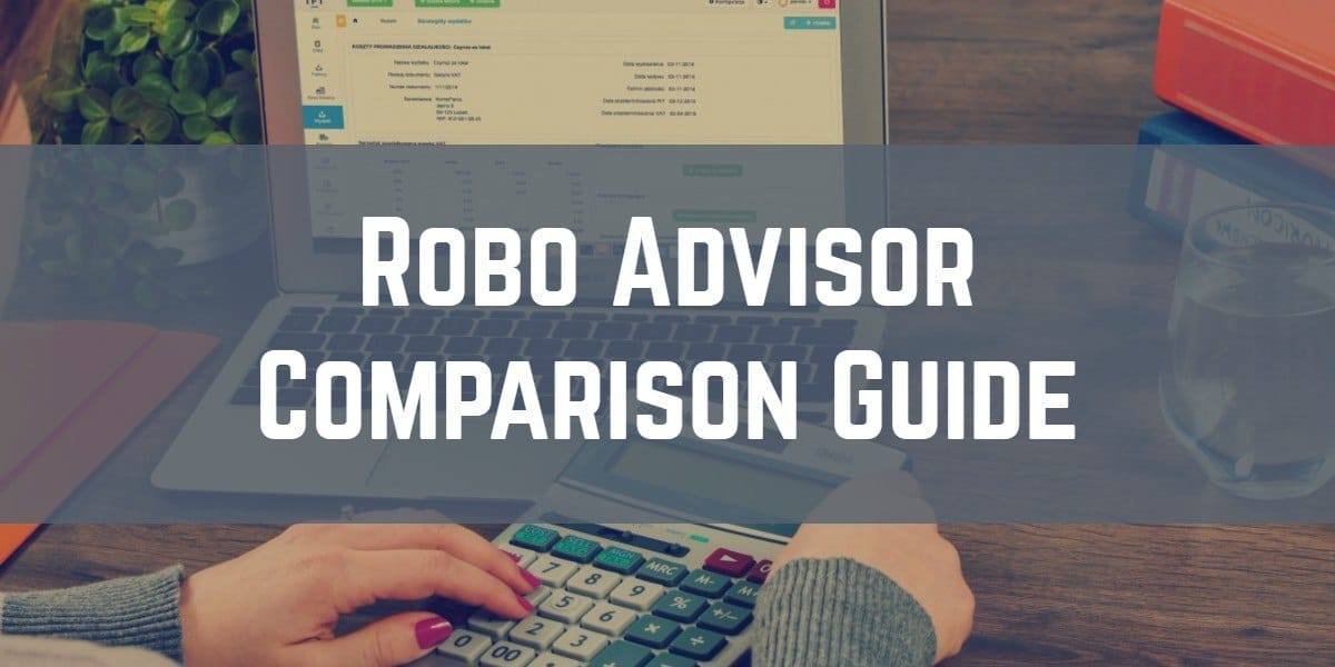 Robo Advisor Comparison