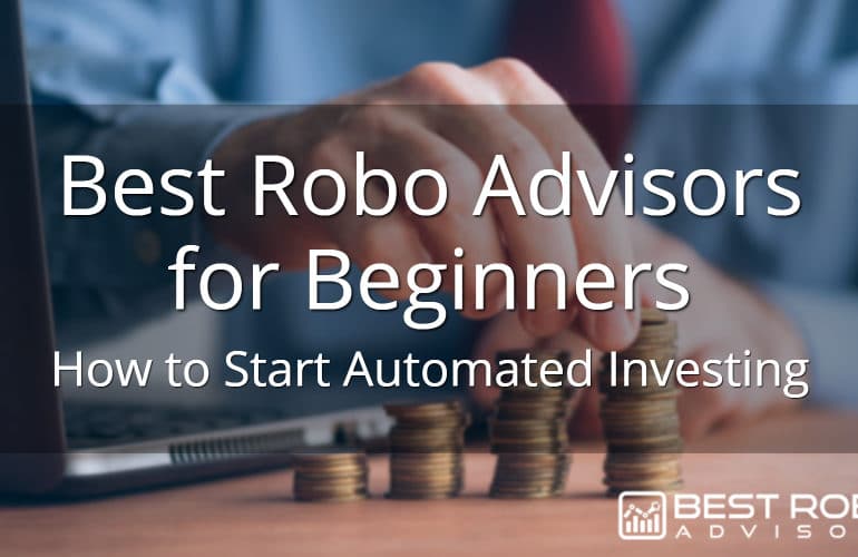 Best Robo Advisors for Beginners