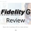 Fidelity Go Review